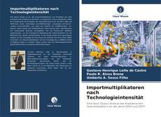 Copertina di Importmultiplikatoren nach Technologieintensität