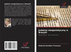 Bookcover of Judaizm mesjanistyczny w Brazylii