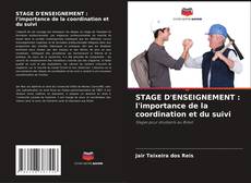 Borítókép a  STAGE D'ENSEIGNEMENT : l'importance de la coordination et du suivi - hoz