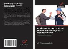 Portada del libro de STAŻE NAUCZYCIELSKIE: Znaczenie koordynacji i monitorowania