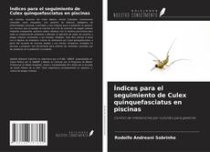 Copertina di Índices para el seguimiento de Culex quinquefasciatus en piscinas