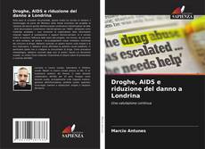 Capa do livro de Droghe, AIDS e riduzione del danno a Londrina 