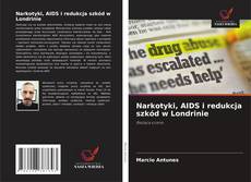 Copertina di Narkotyki, AIDS i redukcja szkód w Londrinie