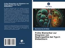 Buchcover von Frühe Biomarker zur Diagnose von Nephropathie bei Typ-2-Diabetikern