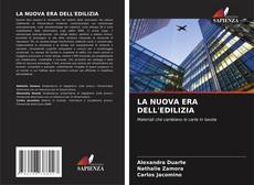 Copertina di LA NUOVA ERA DELL'EDILIZIA