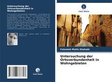 Copertina di Untersuchung der Ortsverbundenheit in Wohngebieten