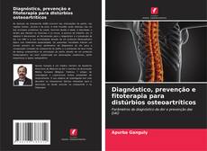 Copertina di Diagnóstico, prevenção e fitoterapia para distúrbios osteoartríticos