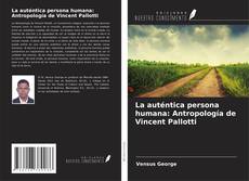 Copertina di La auténtica persona humana: Antropología de Vincent Pallotti