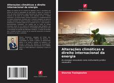 Copertina di Alterações climáticas e direito internacional da energia