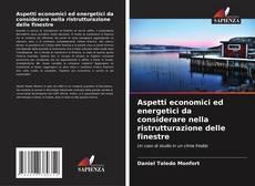 Copertina di Aspetti economici ed energetici da considerare nella ristrutturazione delle finestre