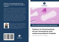 Copertina di Faktoren im Zusammenhang mit der Verwendung nicht wiederverwendbarer Produkte