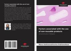 Buchcover von Factors associated with the use of non-reusable products