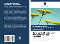 Copertina di Re-Signifikationen und Perspektiven des Gelebten