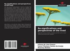 Copertina di Re-significations and perspectives of the lived