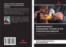 Copertina di HUMAN RESOURCE MANAGEMENT SYSTEMS IN THE CONSTRUCTION INDUSTRY