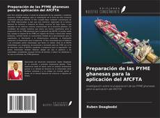 Copertina di Preparación de las PYME ghanesas para la aplicación del AfCFTA