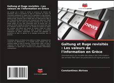 Copertina di Galtung et Ruge revisités : Les valeurs de l'information en Grèce