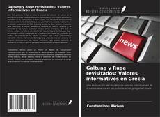 Copertina di Galtung y Ruge revisitados: Valores informativos en Grecia