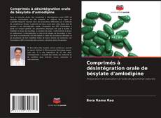 Copertina di Comprimés à désintégration orale de bésylate d'amlodipine