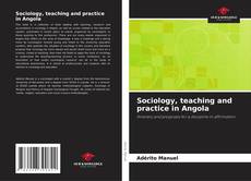 Copertina di Sociology, teaching and practice in Angola