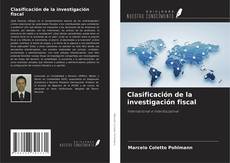 Copertina di Clasificación de la investigación fiscal