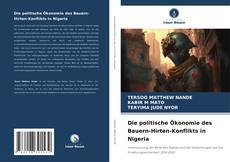 Copertina di Die politische Ökonomie des Bauern-Hirten-Konflikts in Nigeria