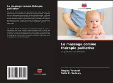 Copertina di Le massage comme thérapie palliative