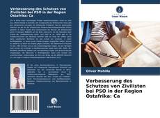 Copertina di Verbesserung des Schutzes von Zivilisten bei PSO in der Region Ostafrika: Ca