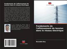 Copertina di Fondements de l'affaissement de tension dans le réseau électrique