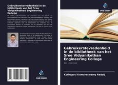 Gebruikerstevredenheid in de bibliotheek van het Sree Vidyanikethan Engineering College kitap kapağı