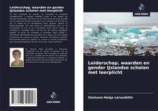 Leiderschap, waarden en gender IJslandse scholen met leerplicht kitap kapağı