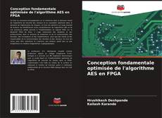 Copertina di Conception fondamentale optimisée de l'algorithme AES en FPGA