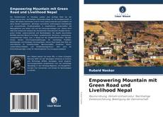 Copertina di Empowering Mountain mit Green Road und Livelihood Nepal