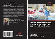 Copertina di Procedury laboratorium implantologicznego dla pacjentów bezzębnych