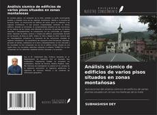 Copertina di Análisis sísmico de edificios de varios pisos situados en zonas montañosas