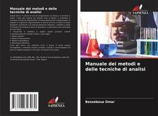 Copertina di Manuale dei metodi e delle tecniche di analisi