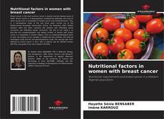 Copertina di Nutritional factors in women with breast cancer