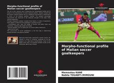 Copertina di Morpho-functional profile of Malian soccer goalkeepers