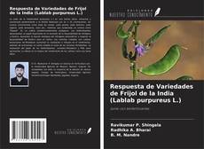 Copertina di Respuesta de Variedades de Frijol de la India (Lablab purpureus L.)