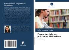 Copertina di Fernunterricht als politische Maßnahme