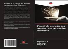 Copertina di L'avenir de la science des données : une perspective visionnaire