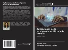 Capa do livro de Aplicaciones de la inteligencia artificial a la sanidad 