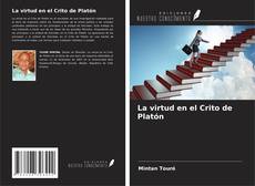 La virtud en el Crito de Platón kitap kapağı