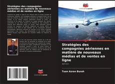 Buchcover von Stratégies des compagnies aériennes en matière de nouveaux médias et de ventes en ligne