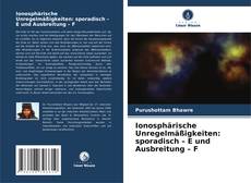 Copertina di Ionosphärische Unregelmäßigkeiten: sporadisch – E und Ausbreitung – F