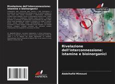 Copertina di Rivelazione dell'interconnessione: istamine e bioinorganici