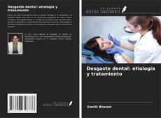 Copertina di Desgaste dental: etiología y tratamiento