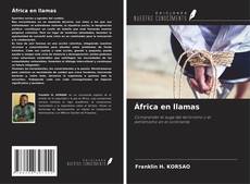 Copertina di África en llamas