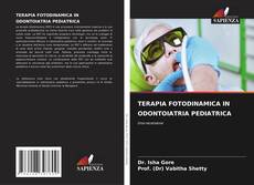 Copertina di TERAPIA FOTODINAMICA IN ODONTOIATRIA PEDIATRICA