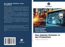 Copertina di Das digitale Zeitalter in der Produktion